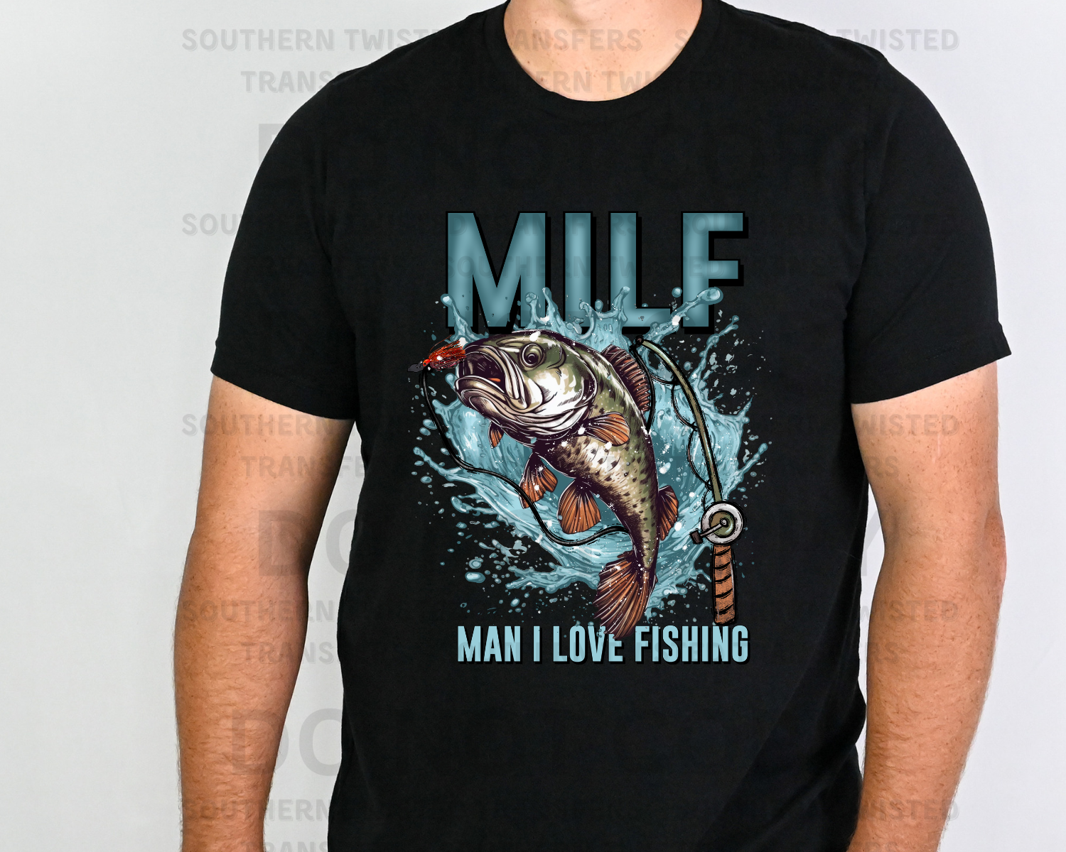 Man I Love Fishing - MILF – Southern Twisted Tees