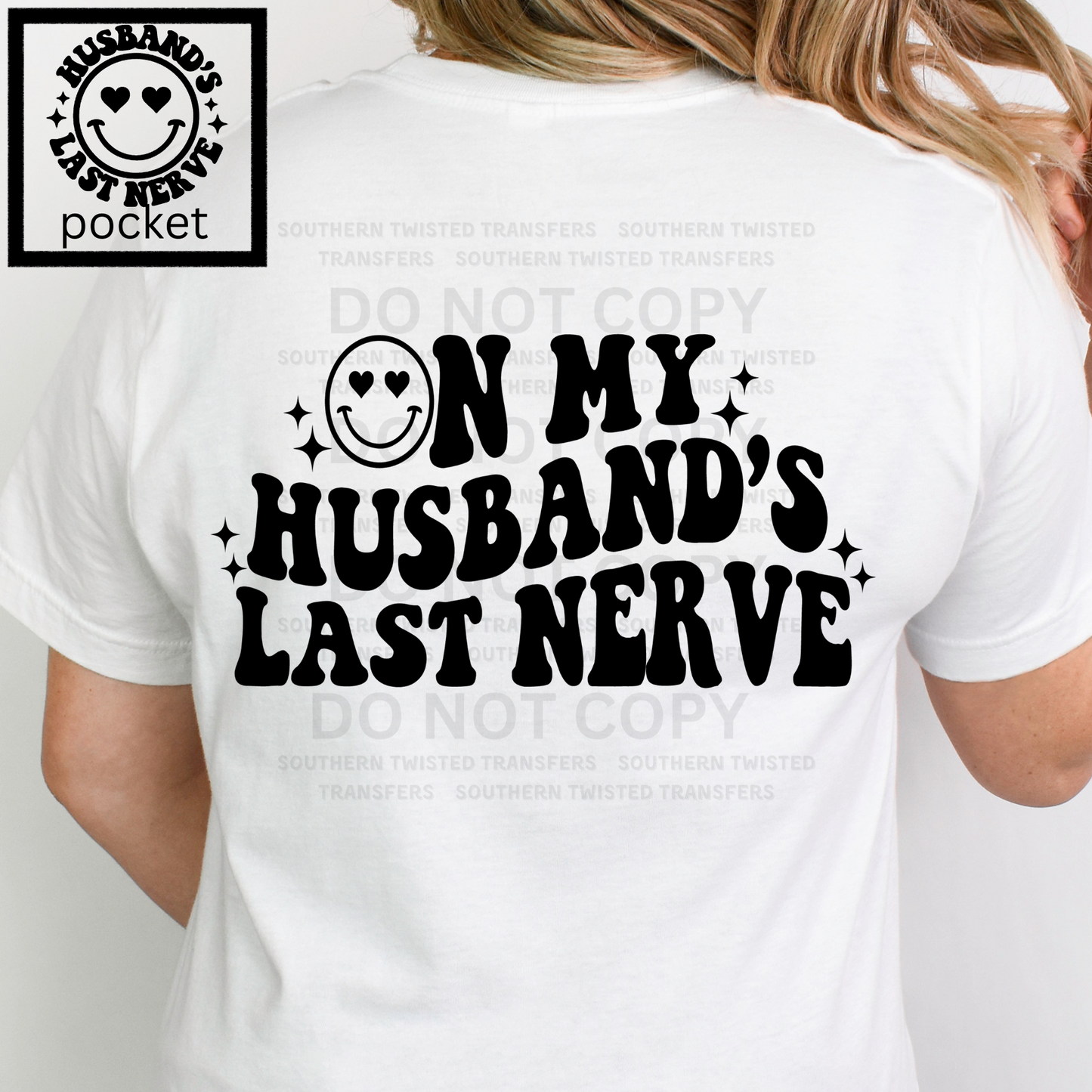 ON MY HUSBANDS LAST NERVE WITH POCKET