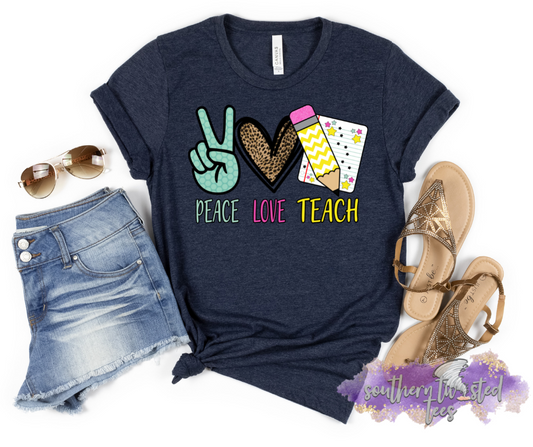 PEACE LOVE TEACH