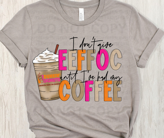 Dont Give Eeffoc Till Coffee DD